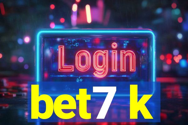 bet7 k